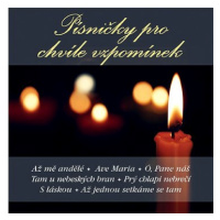 Various: Písničky pro chvíle vzpomínek - CD