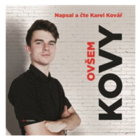 Kovy: Ovšem - Karel Kovář