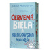 Červená, biela a kráľovská modrá (Skutočná láska nie je vždy diplomatická) - kniha z kategorie P