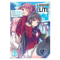 Classroom of the Elite (Manga) Vol. 3 - Syougo Kinugasa, Yuyu Ichino (Ilustrátor) - kniha z kate