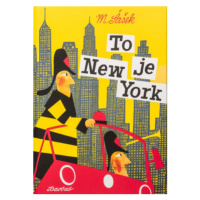 To je New York - Miroslav Šašek