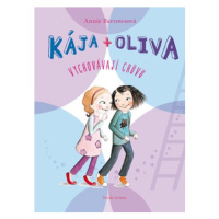 Kája + Oliva Vychovávají chůvu | Annie Barrowsová, Sophie Blackallová