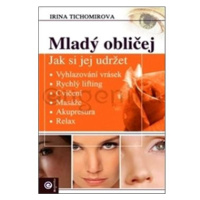 Mladý obličej: Jak si jej udržet