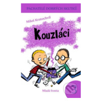 Kouzláci - Miloš Kratochvíl - kniha z kategorie Pro děti