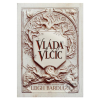 Vláda vlčíc - Leigh Bardugo - kniha z kategorie Beletrie pro děti