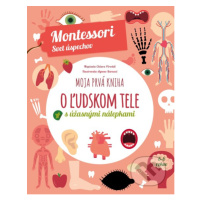 Moja prvá kniha o ľudskom tele (Montessori: Svet úspechov) - kniha z kategorie Pro děti