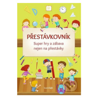 Přestávkovník (Super hry a zábava nejen na přestávky) - kniha z kategorie Knihy o hrách