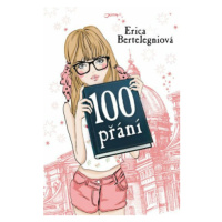 100 přání (Defekt) - Erica Bertelegniová