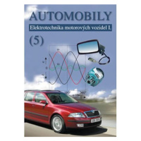 Automobily 5 - Elektrotechnika motorovýc