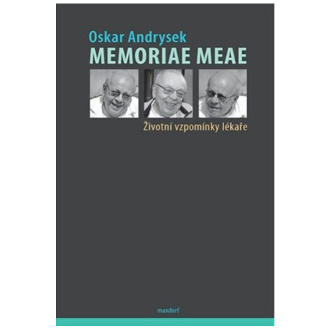 Memoriae Meae - Oskar Andrysek MAXDORF