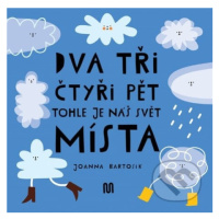 Dva, tři, čtyři, pět - tohle je náš svět: místa - Joanna Bartosik - kniha z kategorie Beletrie p