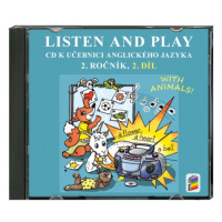 CD Listen and play with animals! 2. díl (2 CD) (2-82-2) NOVÁ ŠKOLA, s.r.o