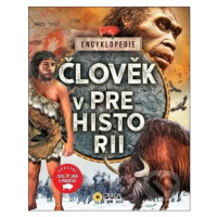 Člověk v Prehistorii - Encyklopedie - kniha z kategorie Encyklopedie