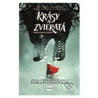 Krásy a zvieratá (Nebezpečné rozprávky) - Soman Chainani - kniha z kategorie Beletrie pro děti