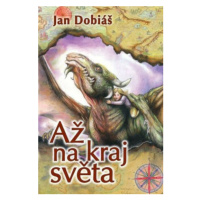 Až na kraj světa - Jan Dobiáš