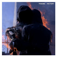 Nothing,Nowhere: Trauma Factory - CD