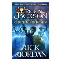 The Greek Heroes - Percy Jackson (Defekt) - Rick Riordan