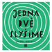 JEDNA, DVĚ - SLYŠÍME Meander