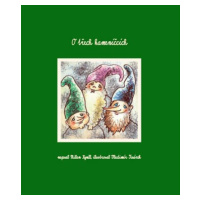 O třech kameníčcích - Milan Kynčl, Vladimír Tesárek