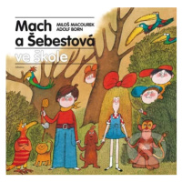 Mach a Šebestová ve škole - Miloš Macourek, Adolf Born (ilustrátor) - kniha z kategorie Pro děti