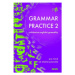 Grammar Practice 2 - cvičebnice anglické gramatiky - Juraj Belán