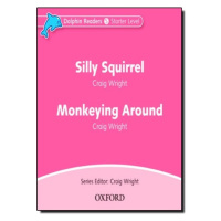 Dolphin Readers Starter Silly Squirrel a Monkeying Around Audio CD Oxford University Press