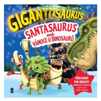 Gigantosaurus: Santasaurus: Vánoce u dinosaurů Euromedia Group, a.s.