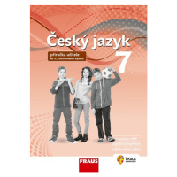 Český jazyk 7 – nová generace – Příručka učitele Fraus