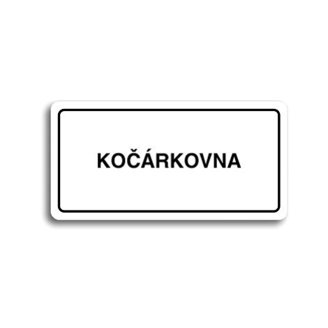 Accept Piktogram "KOČÁRKOVNA" (160 × 80 mm) (bílá tabulka - černý tisk)