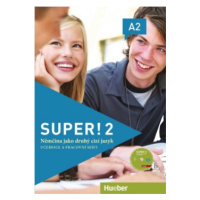 Super! 2 Kursbuch + Arbeitsbuch mit CD zum Arbeitsbuch CZ Hueber Verlag