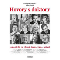 Hovory s doktory - 12 pohledů na zdraví, lásku, víru… a život