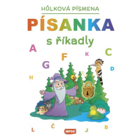 Písanka s říkadly - Hůlková písmena Ing. Stanislav Soják-INFOA