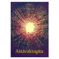 Aštávakragíta - Jak číst Aštávakragítu