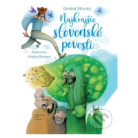 Najkrajšie slovenské povesti - Ondrej Sliacky, Kristína Šimková (ilustrátor) - kniha z kategorie