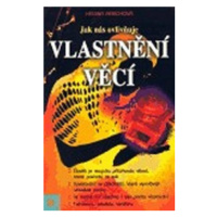 Jak nás ovlivňuje vlastnění věcí - Helena Rerichová