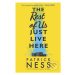 The Rest of Us Just Live Here - Patrick Ness - kniha z kategorie Pro děti