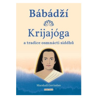 Bábádží, krijajóga a tradice osmnácti siddhů