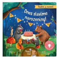 Foukni a rozsviť - Dnes slavíme narozeniny! Svojtka & Co. s. r. o.