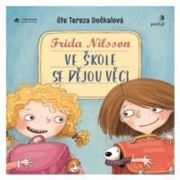 Ve škole se dějou věci - Frida Nilsson - audiokniha