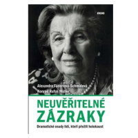 Neuvěřitelné zázraky - Dramatické osudy lidí, kteří přežili holokaust