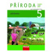 Příroda 5 pro ZŠ - Člověk a jeho svět - Učebnice - Iva Frýzová, Petra Jůzlová