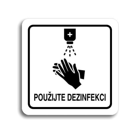 Accept Piktogram "použijte dezinfekci" (80 × 80 mm) (bílá tabulka - černý tisk)