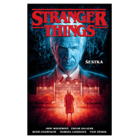 Stranger Things - Šestka - Jody Houser