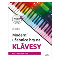 Moderní učebnice hry na klávesy - Jiří Dočkal