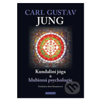 Kundaliní jóga a hlubinná psychologie - Carl Gustav Jung - kniha z kategorie Psychologie osobnos