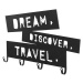 Nástěnný věšák se čtyřmi háčky, Dream, Discover, Travel