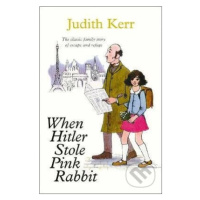 When Hitler Stole Pink Rabbit - Judith Kerr - kniha z kategorie Beletrie pro děti