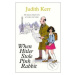 When Hitler Stole Pink Rabbit - Judith Kerr - kniha z kategorie Beletrie pro děti