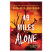 49 Miles Alone - Natalie D. Richards - kniha z kategorie Beletrie pro děti