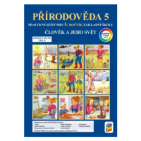 Člověk a jeho svět - Přírodověda 5 (barevný pracovní sešit)